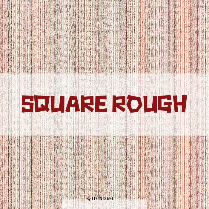 Square rough example